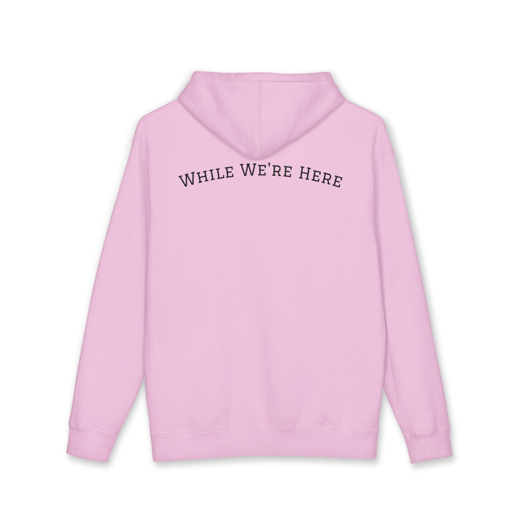 First Due While We're Here Hoodie
