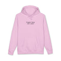 While We're Here Hoodie- Pink