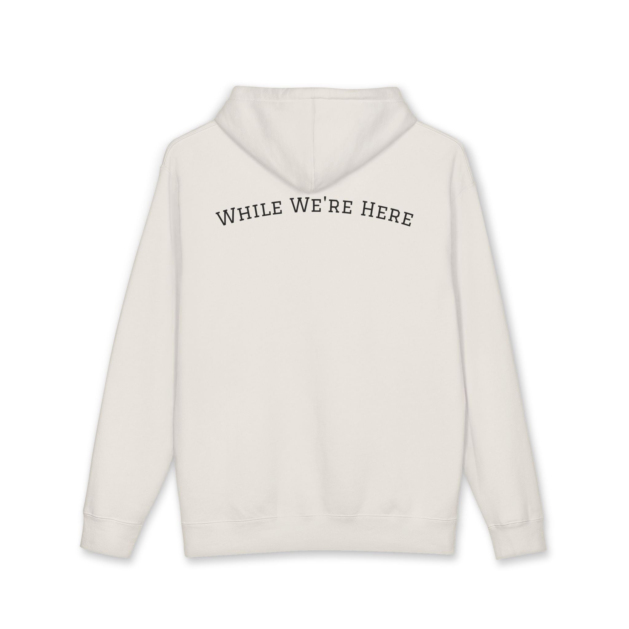 First Due While We're Here Hoodie